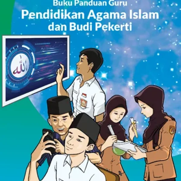 Buku Panduan Guru Pendidikan Agama Islam dan Budi Pekerti untuk SMA/SMK Kelas XI