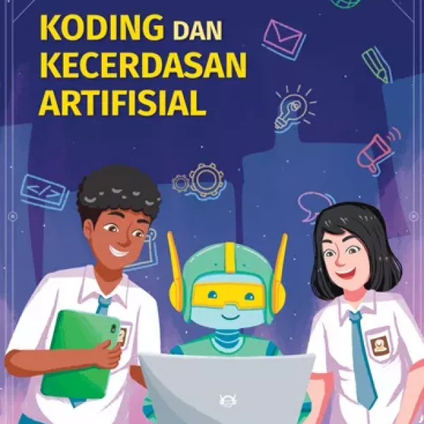 Koding dan Kecerdasan Artifisial untuk SMA/MA Kelas X