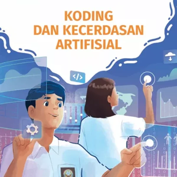 Koding dan Kecerdasan Artifisial untuk SMA/MA Kelas XI