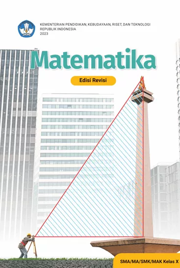 Matematika untuk SMA/MA/SMK/MAK Kelas X (Edisi Revisi)