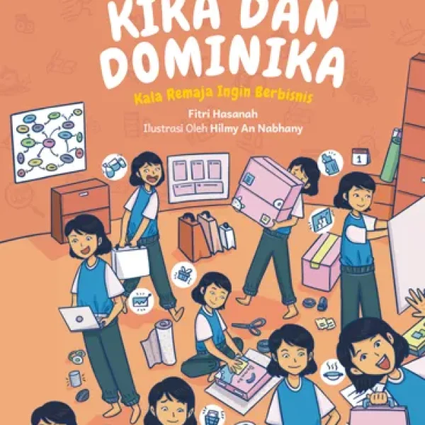Kika dan Dominika Kala Remaja Ingin Berbisnis