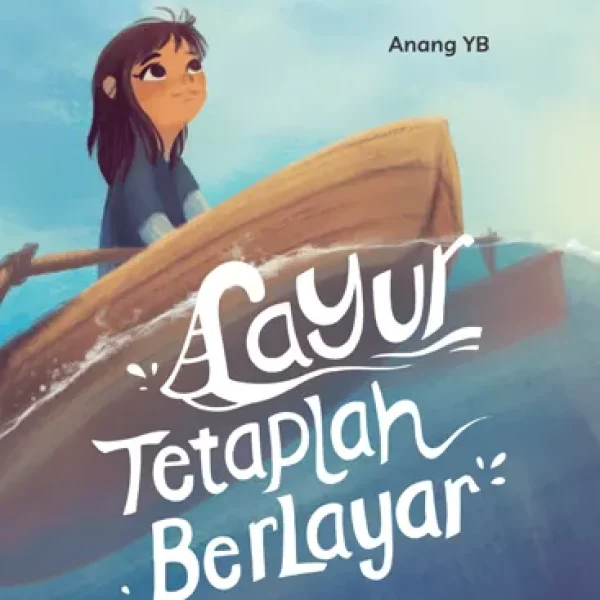 Layur Tetaplah Berlayar